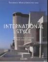 International Style, 1925-1965 (Taschen's World Architecture Series) 