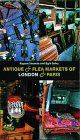 Antique and Flea Markets of London and Paris  