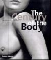 The Century of the Body: 100 Photoworks, 1900-2000  