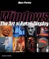 Windows: The Art of Retail Display  